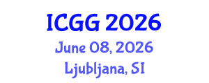 International Conference on Geology and Geophysics (ICGG) June 08, 2026 - Ljubljana, Slovenia International Conference on Geology and Geophysics (ICGG) June 08, 2026 - Ljubljana, Slovenia