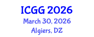 International Conference on Geology and Geophysics (ICGG) March 30, 2026 - Algiers, Algeria International Conference on Geology and Geophysics (ICGG) March 30, 2026 - Algiers, Algeria