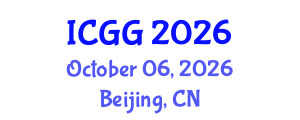 International Conference on Geology and Geophysics (ICGG) October 06, 2026 - Beijing, China International Conference on Geology and Geophysics (ICGG) October 06, 2026 - Beijing, China
