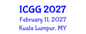 International Conference on Geology and Geophysics (ICGG) February 11, 2027 - Kuala Lumpur, Malaysia International Conference on Geology and Geophysics (ICGG) February 11, 2027 - Kuala Lumpur, Malaysia