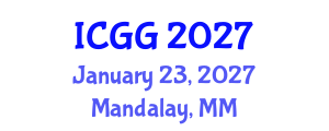 International Conference on Geology and Geophysics (ICGG) January 23, 2027 - Mandalay, Myanmar