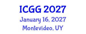 International Conference on Geology and Geophysics (ICGG) January 16, 2027 - Montevideo, Uruguay International Conference on Geology and Geophysics (ICGG) January 16, 2027 - Montevideo, Uruguay