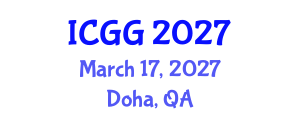 International Conference on Geology and Geophysics (ICGG) March 17, 2027 - Doha, Qatar International Conference on Geology and Geophysics (ICGG) March 17, 2027 - Doha, Qatar