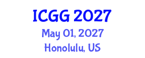 International Conference on Geology and Geophysics (ICGG) May 01, 2027 - Honolulu, United States International Conference on Geology and Geophysics (ICGG) May 01, 2027 - Honolulu, United States