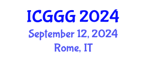 International Conference on Geology, Geophysics and Geochemistry (ICGGG) September 12, 2024 - Rome, Italy