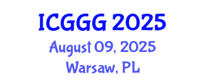 International Conference on Geology, Geophysics and Geochemistry (ICGGG) August 09, 2025 - Warsaw, Poland
