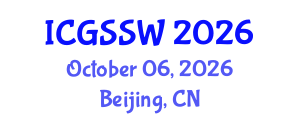 International Conference on Geomagnetic Storms and Space Weather (ICGSSW) October 06, 2026 - Beijing, China