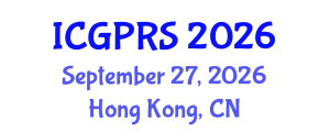 International Conference on Geomatics, Photogrammetry and Remote Sensing (ICGPRS) September 27, 2026 - Hong Kong, China International Conference on Geomatics, Photogrammetry and Remote Sensing (ICGPRS) September 27, 2026 - Hong Kong, China
