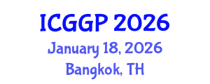 International Conference on Geomechanics and Geomechanical Problems (ICGGP) January 18, 2026 - Bangkok, Thailand