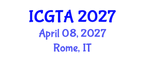 International Conference on Geometry, Topology and Applications (ICGTA) April 08, 2027 - Rome, Italy International Conference on Geometry, Topology and Applications (ICGTA) April 08, 2027 - Rome, Italy