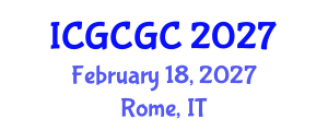 International Conference on Geopolymer Cement and Geopolymer Concrete (ICGCGC) February 18, 2027 - Rome, Italy International Conference on Geopolymer Cement and Geopolymer Concrete (ICGCGC) February 18, 2027 - Rome, Italy