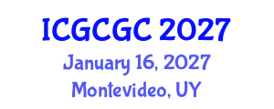 International Conference on Geopolymer Cement and Geopolymer Concrete (ICGCGC) January 16, 2027 - Montevideo, Uruguay International Conference on Geopolymer Cement and Geopolymer Concrete (ICGCGC) January 16, 2027 - Montevideo, Uruguay