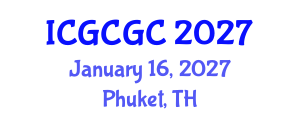 International Conference on Geopolymer Cement and Geopolymer Concrete (ICGCGC) January 16, 2027 - Phuket, Thailand International Conference on Geopolymer Cement and Geopolymer Concrete (ICGCGC) January 16, 2027 - Phuket, Thailand