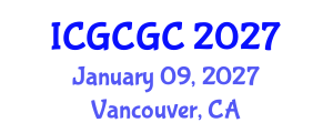 International Conference on Geopolymer Cement and Geopolymer Concrete (ICGCGC) January 09, 2027 - Vancouver, Canada International Conference on Geopolymer Cement and Geopolymer Concrete (ICGCGC) January 09, 2027 - Vancouver, Canada