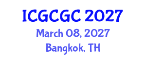 International Conference on Geopolymer Cement and Geopolymer Concrete (ICGCGC) March 08, 2027 - Bangkok, Thailand International Conference on Geopolymer Cement and Geopolymer Concrete (ICGCGC) March 08, 2027 - Bangkok, Thailand