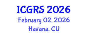 International Conference on Geoscience and Remote Sensing (ICGRS) February 02, 2026 - Havana, Cuba International Conference on Geoscience and Remote Sensing (ICGRS) February 02, 2026 - Havana, Cuba