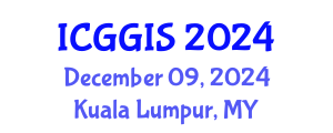 International Conference on Geosciences and Geographic Information Systems (ICGGIS) December 09, 2024 - Kuala Lumpur, Malaysia
