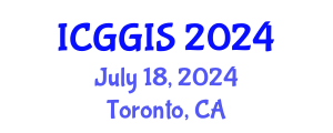 International Conference on Geosciences and Geographic Information Systems (ICGGIS) July 18, 2024 - Toronto, Canada