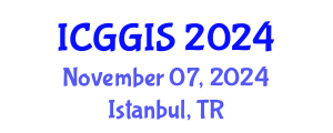International Conference on Geosciences and Geographic Information Systems (ICGGIS) November 07, 2024 - Istanbul, Turkey