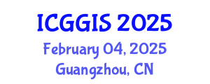 International Conference on Geosciences and Geographic Information Systems (ICGGIS) February 04, 2025 - Guangzhou, China