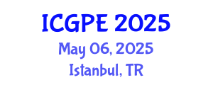 International Conference on Geosciences and Petroleum Engineering (ICGPE) May 06, 2025 - Istanbul, Turkey