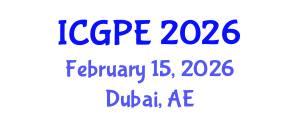 International Conference on Geosciences and Petroleum Engineering (ICGPE) February 15, 2026 - Dubai, United Arab Emirates