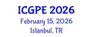 International Conference on Geosciences and Petroleum Engineering (ICGPE) February 15, 2026 - Istanbul, Turkey