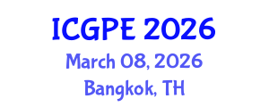 International Conference on Geosciences and Petroleum Engineering (ICGPE) March 08, 2026 - Bangkok, Thailand