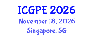 International Conference on Geosciences and Petroleum Engineering (ICGPE) November 18, 2026 - Singapore, Singapore