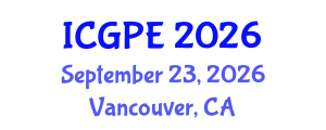 International Conference on Geosciences and Petroleum Engineering (ICGPE) September 23, 2026 - Vancouver, Canada