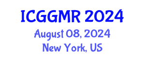 International Conference on Geosciences, Geology and Mineral Resources (ICGGMR) August 08, 2024 - New York, United States