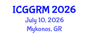 International Conference on Geosciences, Geology and Rock Mechanics (ICGGRM) July 10, 2026 - Mykonos, Greece International Conference on Geosciences, Geology and Rock Mechanics (ICGGRM) July 10, 2026 - Mykonos, Greece