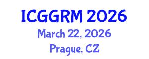 International Conference on Geosciences, Geology and Rock Mechanics (ICGGRM) March 22, 2026 - Prague, Czechia