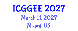 International Conference on Geosciences, Geophysics and Environmental Engineering (ICGGEE) March 11, 2027 - Miami, United States International Conference on Geosciences, Geophysics and Environmental Engineering (ICGGEE) March 11, 2027 - Miami, United States