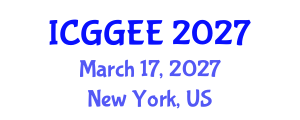 International Conference on Geosciences, Geophysics and Environmental Engineering (ICGGEE) March 17, 2027 - New York, United States International Conference on Geosciences, Geophysics and Environmental Engineering (ICGGEE) March 17, 2027 - New York, United States