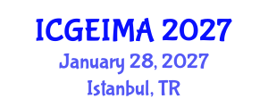 International Conference on Geotechnical Engineering Investigation Methods and Applications (ICGEIMA) January 28, 2027 - Istanbul, Turkey International Conference on Geotechnical Engineering Investigation Methods and Applications (ICGEIMA) January 28, 2027 - Istanbul, Turkey