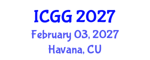 International Conference on Geriatrics and Gerontology (ICGG) February 03, 2027 - Havana, Cuba