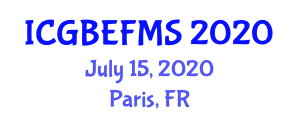 International Conference on Global Business, Economics, Finance and Management Sciences (ICGBEFMS) July 15, 2020 - Paris, France