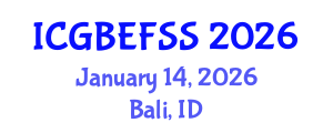 International Conference on Global Business, Economics, Finance and Social Sciences (ICGBEFSS) January 14, 2026 - Bali, Indonesia