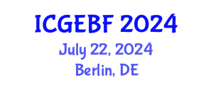 International Conference on Global Economics, Business and Finance (ICGEBF) July 22, 2024 - Berlin, Germany