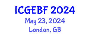 International Conference on Global Economics, Business and Finance (ICGEBF) May 23, 2024 - London, United Kingdom