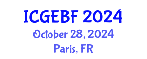 International Conference on Global Economics, Business and Finance (ICGEBF) October 28, 2024 - Paris, France