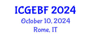 International Conference on Global Economics, Business and Finance (ICGEBF) October 10, 2024 - Rome, Italy