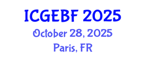 International Conference on Global Economics, Business and Finance (ICGEBF) October 28, 2025 - Paris, France
