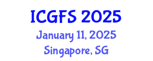 International Conference on Global Food Security (ICGFS) January 11, 2025 - Singapore, Singapore