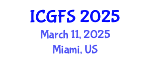 International Conference on Global Food Security (ICGFS) March 11, 2025 - Miami, United States