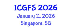 International Conference on Global Food Security (ICGFS) January 11, 2026 - Singapore, Singapore