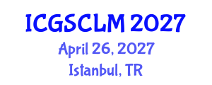 International Conference on Global Supply Chain and Logistics Management (ICGSCLM) April 26, 2027 - Istanbul, Turkey International Conference on Global Supply Chain and Logistics Management (ICGSCLM) April 26, 2027 - Istanbul, Turkey