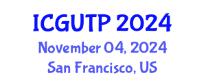 International Conference on Grand Unified Theory of Physics (ICGUTP) November 04, 2024 - San Francisco, United States