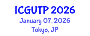 International Conference on Grand Unified Theory of Physics (ICGUTP) January 07, 2026 - Tokyo, Japan